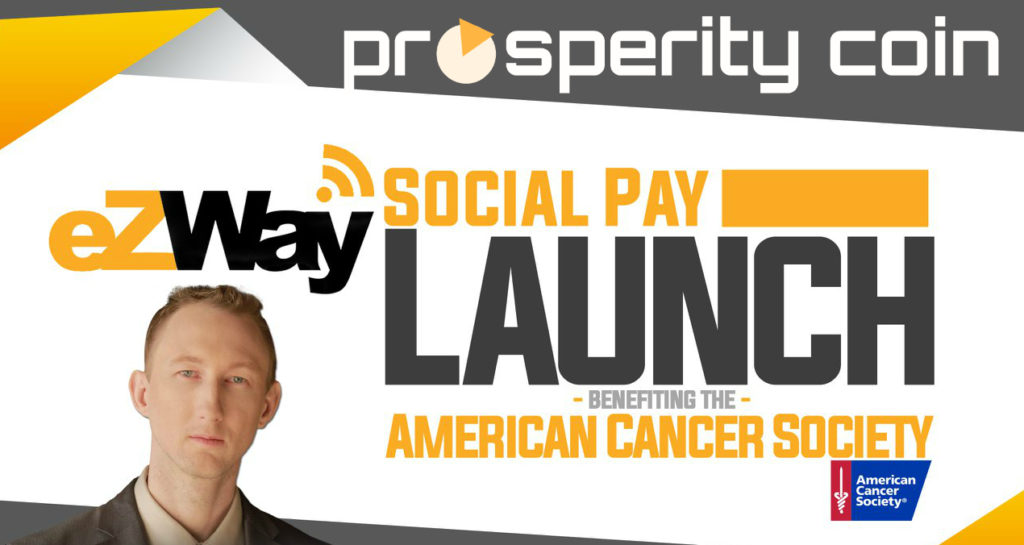 Prosperity Coin Launches at eZWay Pay Event Benefitting American Cancer Society